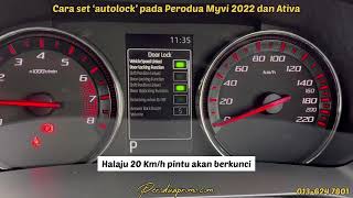 Cara setting ‘autolock’ untuk kereta Perodua Myvi 2022 dan Perodua Ativa