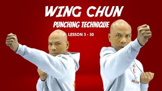 Wing Chun Punching Techniques Lesson 3-30 | Awaken Your Inner Warrior