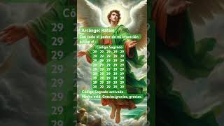 Código Sagrado 29  del Arcángel Rafael#codigossagradosagesta #arcángelrafael#sanacionconangeles