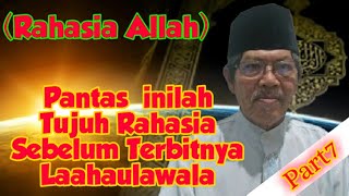 ILMU YANG DIRAHASIAKAN RASULULLAH - Rahasia Allah || Part7