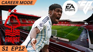 PUSHING FOR EUROPEAN FOOTBALL!! FC24 NOTTINGHAM FOREST CAREER MODE!! S1 EP12