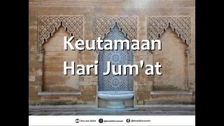 Keutamaan Hari Jum'at