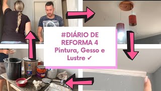 Diário de Reforma #4 - Quarto na reta final - Reforma de baixo custo.