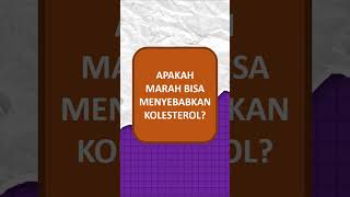 APAKAH MARAH BISA MENYEBABKAN KOLESTEROL #shorts