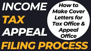 Income Tax Appeal Filing Process | How to File Income Tax Appeal | Appeal Cover Letter | Tax Notice