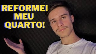 ASMR: REFORMEI O MEU QUARTO!