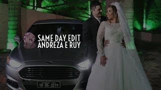 Same Day Edit - Andreza e Ruy