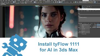 Installing tyFlow 1111 for AI in 3ds Max