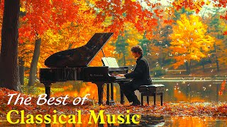 Relaxing classical music: Beethoven, Mozart, Tchaikovsky, Chopin, Bach... Classical Music for Autumn