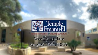 Temple Emanu-El: August 13th Updates