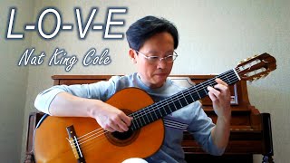 L-O-V-E / Nat King Cole – Classical Guitar (Fingerstyle) Cover