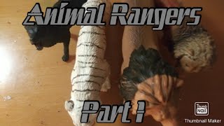 Animal Rangers Part 1