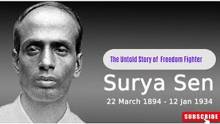 सूर्य सेन जीवनी - The Untold Story of Surya Sen#history #biography#independencemovement