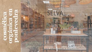 Madre Selva, tienda de cosmética orgánica natural y nutricosmética en Pontevedra