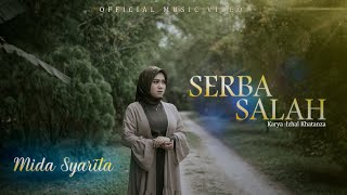 Lagu Slowrock Terbaru 2021 | Mida Syarita - Serba Salah (Official Music Video)