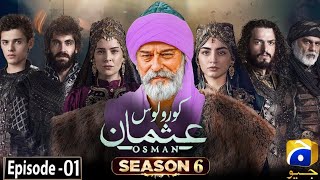 Kurulus Osman Season 6 Episode 01 | Har Pal Geo