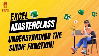 Excel Essentials: Understanding the SUMIF Function!  | Excel Masterclass | Balaji Educare