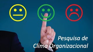 Pesquisa de Clima Organizacional