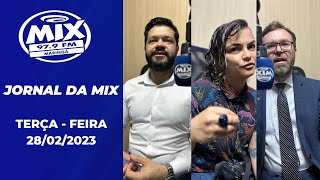 JORNAL DA MIX I TERÇA FEIRA I 28/02/2023 l #maringá