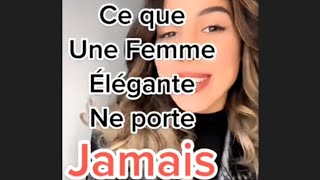 "Ce que une #femme #elegante ne porte jamais"