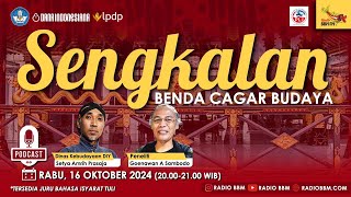 SENGKALAN BENDA CAGAR BUDAYA | Setya Amrih Prasojo & Goenawan A Sambodo | PODCASTRADIOBUDAYA #live