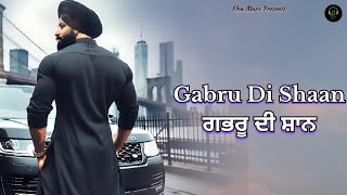 Gabru di Shaan  | गबरू दी शान | Punjabi Song | New Punjabi Song | Punjabi bhangra Song |