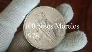 100 pesos Morelos 1978 características catálogo de monedas Ep. 17