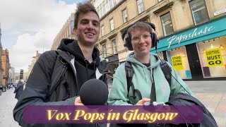 Vox Pops in Glasgow - Media Student Vlog