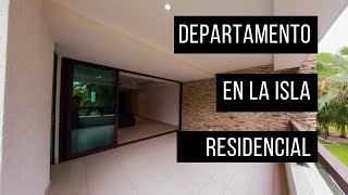 Departamento en la Isla Residencial || Venta de Departamento la Isla Residences