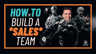 How To Build a Sales Team and Make Sure You Don't Waste Money | Leadership, Cold calling, Outbound