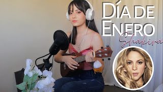 Día de Enero - Shakira | Cover x Brissa López