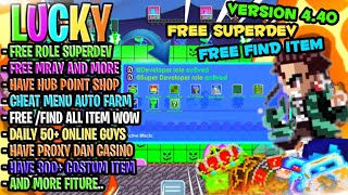 LUCKY | FREE SUPERDEV [ UNLI FIND ITEM ] 😍😍 | GROWTOPIA PRIVATE SERVER TERBARU | BEST GTPS 2023