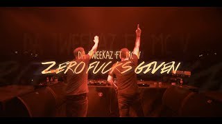 Da Tweekaz Ft. Mc V - Zero Fucks Given