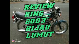 (Slod)#rxking #king2003 #rxkingindonesia.  review king 2003 ijo lumut orisinil