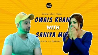 Saniya Mir  With Owais Khan | @TalkiesBuzz   Show | Episode -2, Season -4 | National Stars