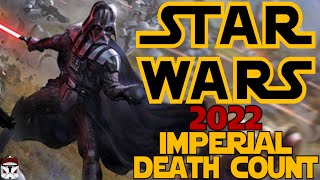 Star Wars Saga Imperial 2022 Death Count