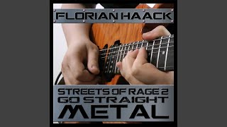 Go Straight (From "Streets of Rage 2") (Metal Version)