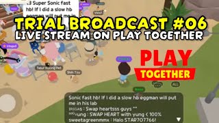 TRIAL BROADCAST #06 LIVE STREAM SETTING OBS VOICE FOCUS ON PLAY TOGETHER