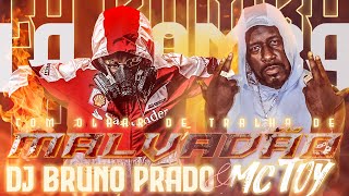 LA BOMBA - ENTÃO SENTE A PRESSÃO - COM OLHAR DE TRALHA DE MALVADÃO - MC TOY ( DJ BRUNO PRADO )