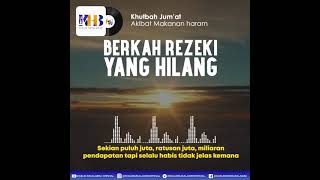 KHB | BERKAH REZEKI YANG HILANG.. [DR. KHALID BASALAMAH MA.]