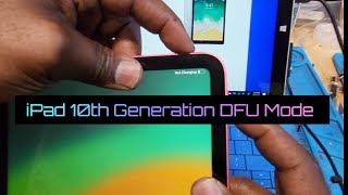 [ How To Correctly ] Put Your iPad 10th Generation - A2696 Into DFU Mode for iTunes Restore Recovery