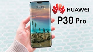 Huawei P30 Pro Details, News, Specification