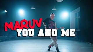 @MARUV0fficial - You and Me | Choreo by @ANTHONYBOGDANOV