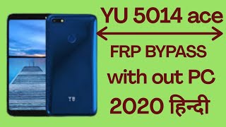 YU ace 5014  frp unlock,  frp bypass Yu 5014 हिन्दी 2020