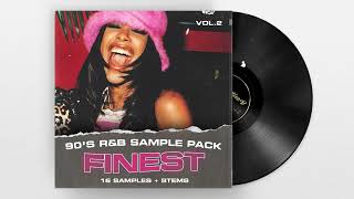 [FREE] 90s RNB SAMPLE PACK "Finest" Vol.2 | Soul, Vintage Loop Kit