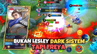 BUKAN LESLEY YANG D4RK SISTEM TAPI FREYA!! - Mobile Legends