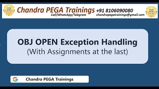 Obj open exception handling(part-2)||Regular batches|| Call +91 8106090080 #pega