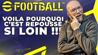 Voila pourquoi Efootball est repoussé aussi loin!!!