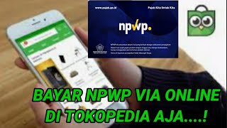 BAYAR NPWP VIA TOKOPEDIA @altardewaangin