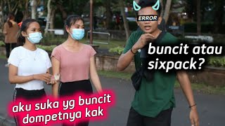 YANG BUNCIT ATAU YANG BEROTOT | street interview indonesia | tropical chill bali